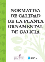 Normativa de calidad de la planta ornamental de Galicia