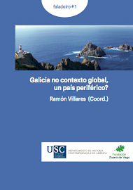 Galicia en el contexto global, un país periférico?